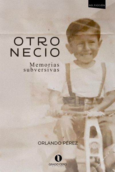 OTRO NECIO. Memorias subversivas (eBook, ePUB)