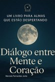 Diálogo Entre Mente E Coração. (eBook, ePUB)