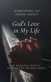 Something to Think About: God's Love in my Life (eBook, ePUB)