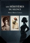 Les héritières du silence (eBook, ePUB) Les héritières du silence (eBook, ePUB)