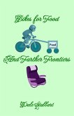 Bikes for Food and Further Frontiers (eBook, ePUB) Bikes for Food and Further Frontiers (eBook, ePUB)