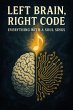Left Brain, Right Code. Everything with... - Bild 1