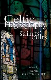 Celtic Hagiography and Saints' Cults (eBook, PDF) Celtic Hagiography and Saints' Cults (eBook, PDF)