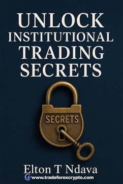 Cover Unlock Institutional Trading Secrets (eBook, ePUB)