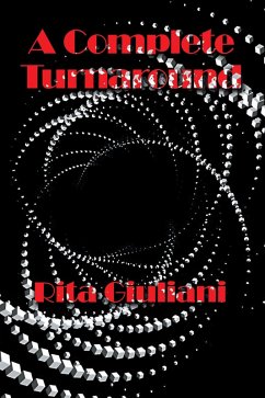 A Complete Turnaround (eBook, ePUB) - Giuliani, Rita