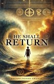 He Shall Return (eBook, ePUB)