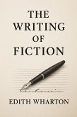 The Writing of Fiction (eBook, ePUB)