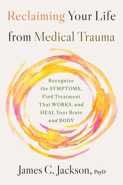 Cover Reclaiming Your Life from Medical Trauma (eBook, ePUB)