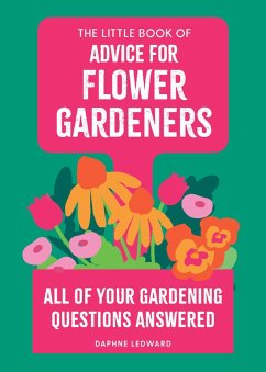 Cover The Little Book of Advice for Flower Gardeners (eBook, ePUB)