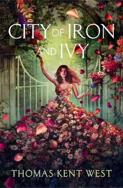 City of Iron and Ivy (eBook, ePUB) City of Iron and Ivy (eBook, ePUB)