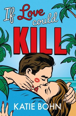 Cover If Love Could Kill (eBook, ePUB)