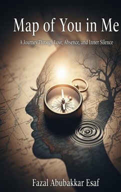 Map of You in Me (eBook, ePUB) - Esaf, Fazal Abubakkar