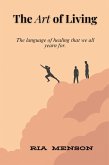 The Art of Living (eBook, ePUB) The Art of Living (eBook, ePUB)