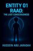 Title: Entity 01 Raad: The Last Consciousness (eBook, ePUB)