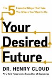 Your Desired Future (eBook, ePUB)
