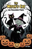 The Witch's Cat: 100 Halloween Poems (eBook, ePUB) The Witch's Cat: 100 Halloween Poems (eBook, ePUB)