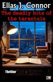 The deadly bite of the tarantula (eBook, ePUB) The deadly bite of the tarantula (eBook, ePUB)