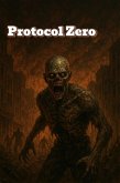 Protocol Zero (eBook, ePUB)