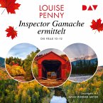 Inspector Gamache ermittelt. Die Fälle 10-12 (MP3-Download)