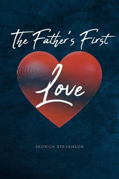 The Father's First Love (eBook, ePUB) Cover The Father's First Love (eBook, ePUB)