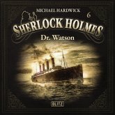 New Cases of Sherlock Holmes - Episode 6: Dr. Watson (MP3-Download)