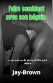 Faire semblant avec son béguin (eBook, ePUB)