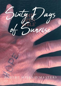 Sixty Days of Sunrise (eBook, ePUB) - O'Masters, Robert Miles