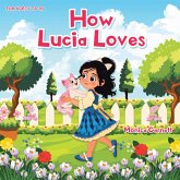 How Lucia Loves (eBook, ePUB) How Lucia Loves (eBook, ePUB)