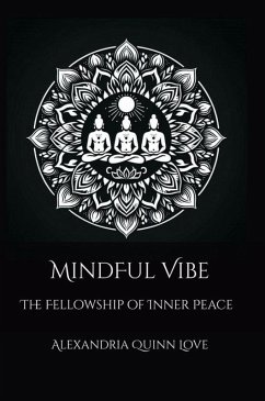 Cover MindfulVibe-Fellowship of Inner Peace (eBook, ePUB)