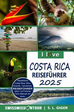 Cover Costa Rica Reiseführer von SWISSMISSONTOUR (eBook, ePUB)