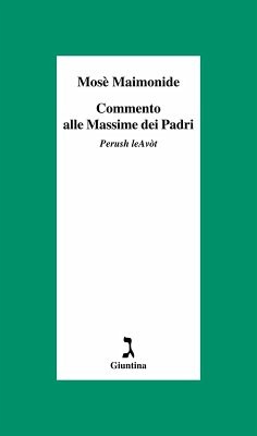Commento alle Massime dei Padri (eBook, ePUB) - Maimonide, Mosè