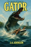 Gator (The Beasts of Oceanus, #6) (eBook, ePUB) Gator (The Beasts of Oceanus, #6) (eBook, ePUB)