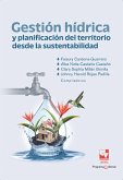 Gestión hídrica y planificación del territorio desde la sustentabilidad (eBook, PDF)