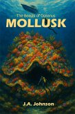 Mollusk (The Beasts of Oceanus, #5) (eBook, ePUB) Mollusk (The Beasts of Oceanus, #5) (eBook, ePUB)