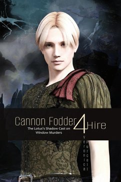 Cover The Lotus's Shadow Cast on Window Murders (Cannon Fodder 4Hire, #1) (eBook, ePUB)