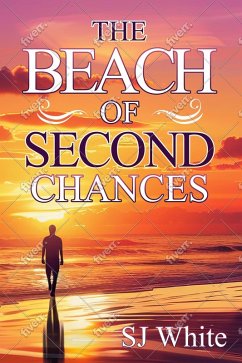 The Beach of Second Chances (eBook, ePUB) - White, Sj