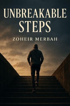 Unbreakable Steps (eBook, ePUB) Cover Unbreakable Steps (eBook, ePUB)