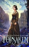 Forsaken (The Gwen St. James Affair, #5) (eBook, ePUB) Forsaken (The Gwen St. James Affair, #5) (eBook, ePUB)
