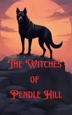 The Witches of Pendle Hill (eBook, ePUB) The Witches of Pendle Hill (eBook, ePUB)