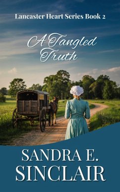 A Tangled Truth (The Lancaster Hearts Series, #2) (eBook, ePUB) Cover A Tangled Truth (The Lancaster Hearts Series, #2) (eBook, ePUB)