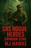 SAS Rogue Heros Crimson Echo (S.A.S Rogue Heros, #3) (eBook, ePUB)