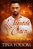 L'Identità di Cain (eBook, ePUB) L'Identità di Cain (eBook, ePUB)