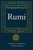 The Spiritual Poems by Rumi (eBook, ePUB) The Spiritual Poems by Rumi (eBook, ePUB)