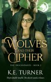The Wolves and Their Cipher (eBook, ePUB)