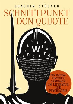 Cover Schnittpunkt Don Quijote - Ein (meta)fiktives Gespräch um Literatur und Psychiatrie (eBook, ePUB)