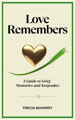 Love Remembers (eBook, ePUB) - McHardy, Trecia