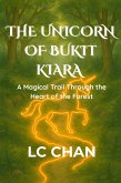 The Unicorn Of Bukit Kiara (eBook, ePUB) The Unicorn Of Bukit Kiara (eBook, ePUB)
