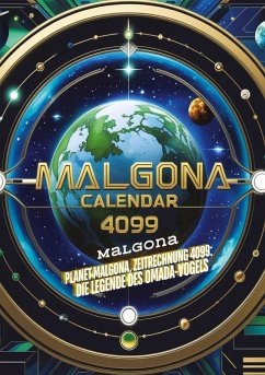 Cover Planet Malgona, Zeitrechnung 4099: Die Legende des Omada-Vogels