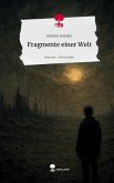 Fragmente einer Welt. Life is a Story - story.one