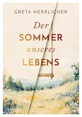 Der Sommer unseres Lebens Der Sommer unseres Lebens